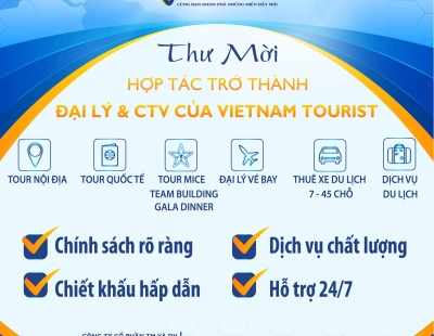 THƯ MỜI LÀM ĐẠI LÍ DU LỊCH VÀ CÔNG TÁC VIÊN CỦA VIETNAM TOURIST