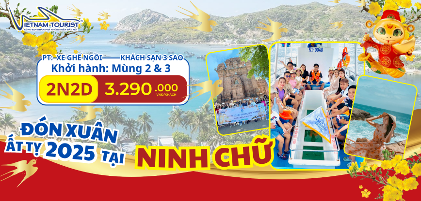 TOUR TẾT 2025 NINH CHỮ