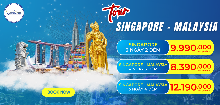 TOUR SINGAPORE - MALAYSIA VIETNAM TOURIST